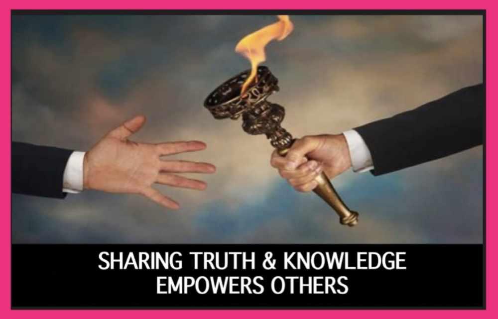 Sharing truth and knowledge enpowers others Sharing truth and knowledge enpowers others